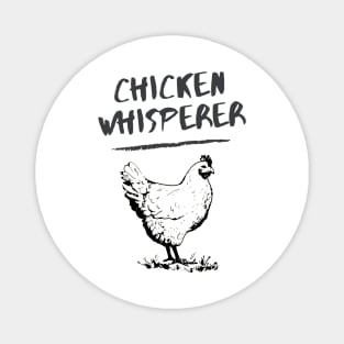 Chicken Whisper Magnet